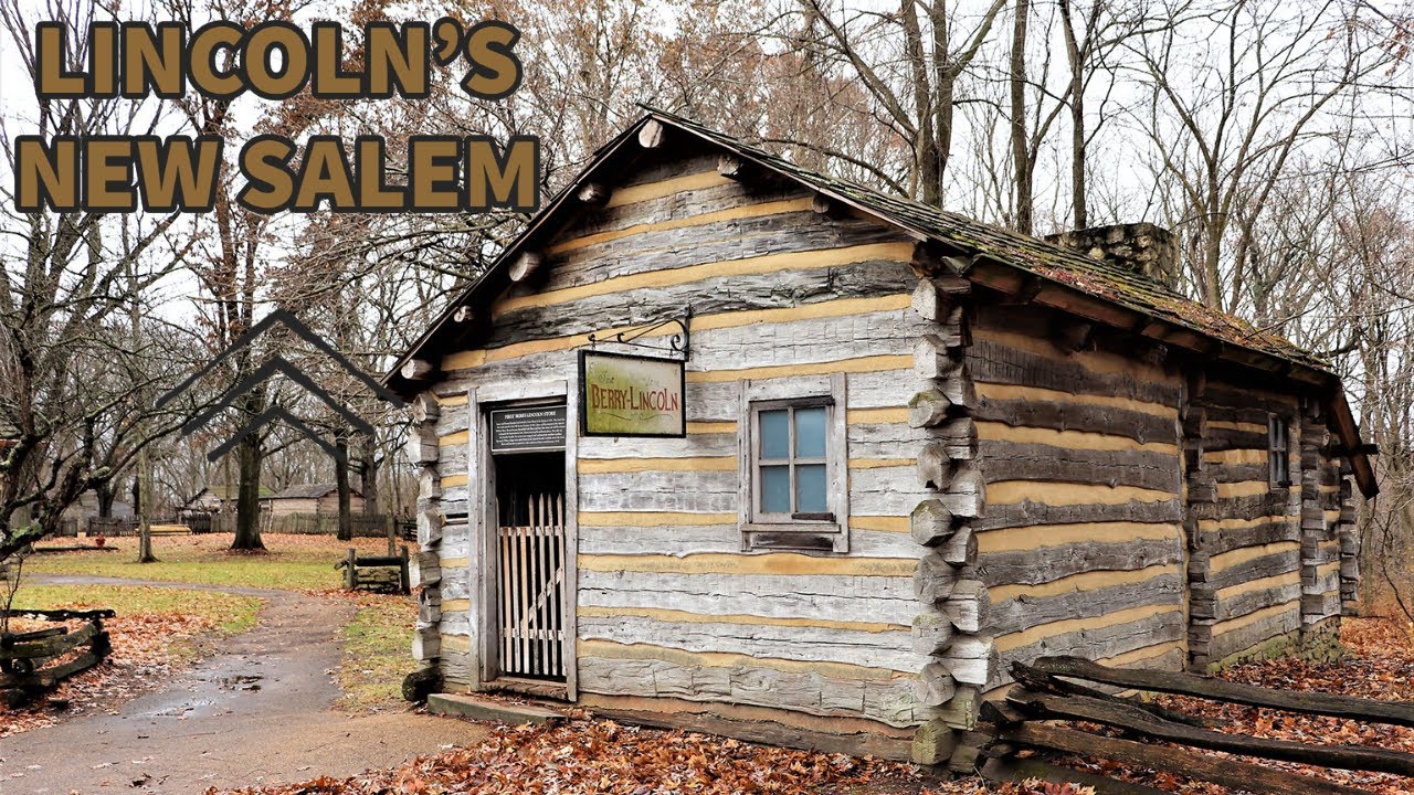 Lincoln's New Salem State Historic Site