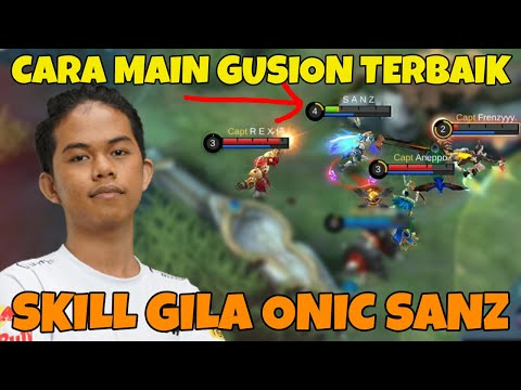 TERBANGNYA GAK BERATURAN !!! CARA MAIN GUSION ONIC SANZ TERGILA 2020 PRO GAMEPLAY #onicsanz