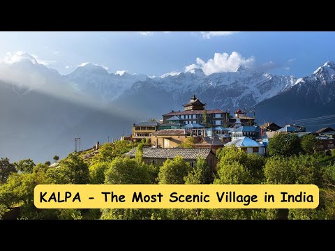 KALPA 😍 | Himachal Pradesh’s Most Beautiful Village | KALPA Himachal Pradesh Tour Plan