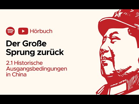 Der Große Sprung zurück – 2.1 Historische Ausgangsbedingungen in China