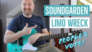 How to Play &quot;Limo Wreck&quot; by Soundgarden | Guitar Lesson