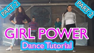 Haschak Sisters - Girl Power | Dance Tutorial (Part 2)