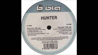 Hunter - Follow The MC (Hardstyle Masterz Remix)