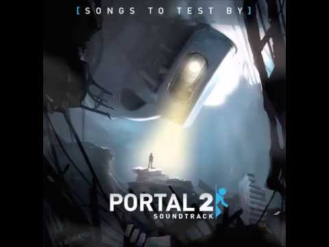Portal 2 OST - Bombs for Throwing At You - Extended
