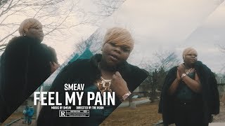 Smeavon | Feel My Pain | Official Video