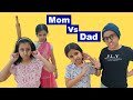 Mom Vs Dad Ghar Ghar Ki Kahani Fun Kids Family