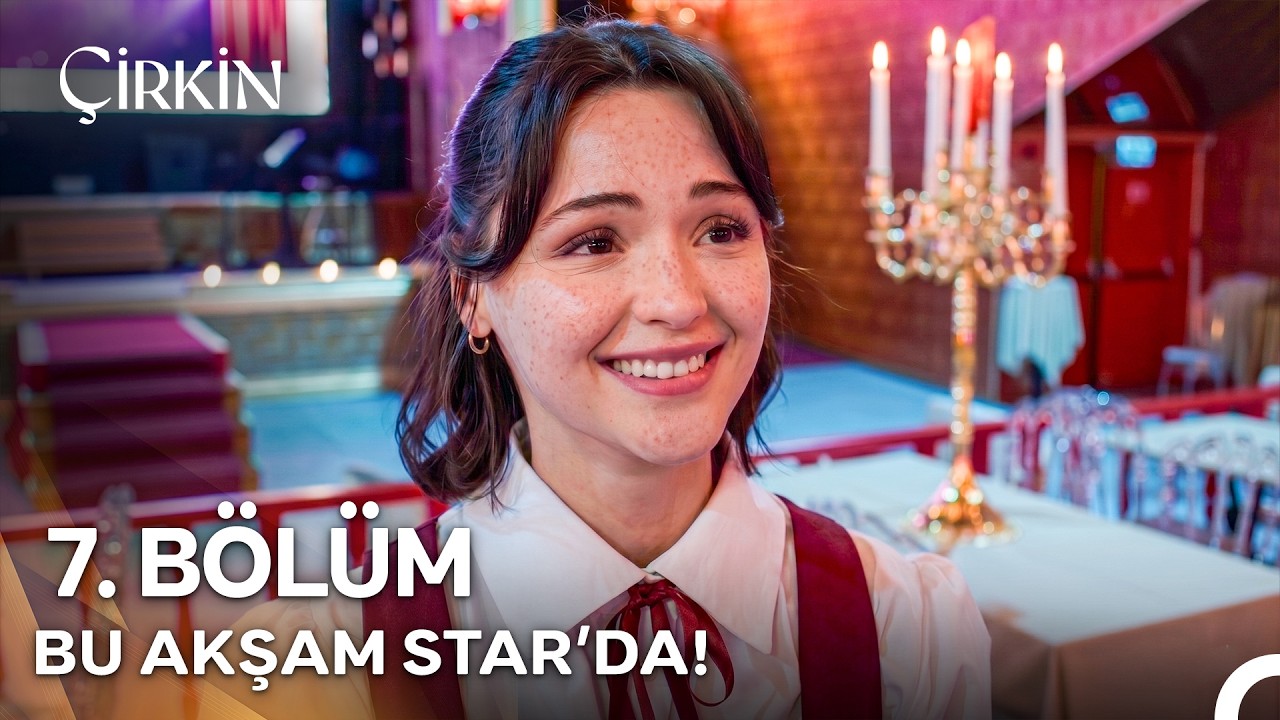 Çirkin 7. Bölüm Fragmanı