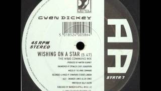 Gwen Dickey - Wishing On A Star (The Wing Command Mix)