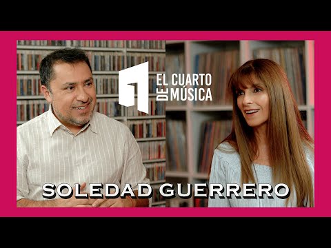 EL CUARTO DE MÚSICA - Soledad Guerrero (T02 C08)