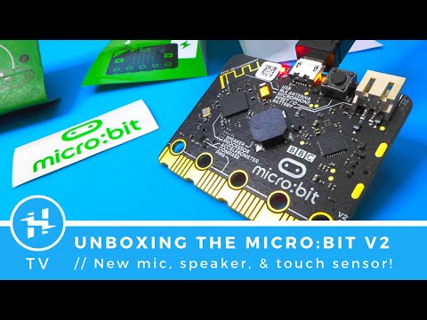 Unboxing the New Micro:bit V2!