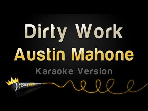 Austin Mahone - Dirty Work (Karaoke Version)