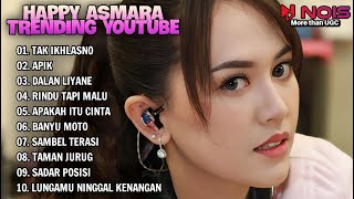 Download lagu HAPPY ASMARA TRENDING YOUTUBE 'TAK IKHLASNO' | FULL ALBUM TERBARU 2024 TANPA IKLAN | REMIX KOPLO mp3