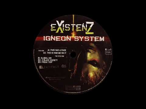 Igneon System - Pain Has A Face [ELK05]