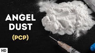 The Dangerous World of Angel Dust: Why PCP is One of the Most Addictive Drugs