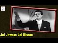 Jai Jawaan Jai Kisaan | Mohammed Rafi |  Prithviraj Kapoor, Dara Singh, Randhawa