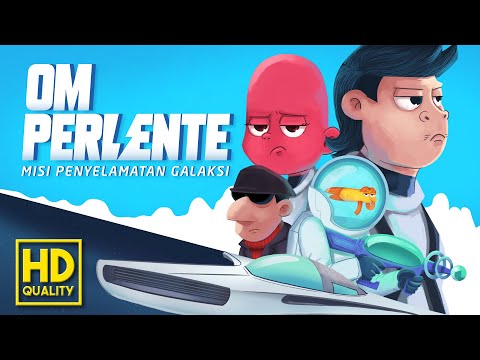 om-perlente-misi-penyelamatan-galaksi-animasi-indonesia