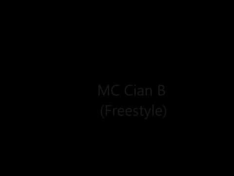 MC Cian B - Quick Freestyle