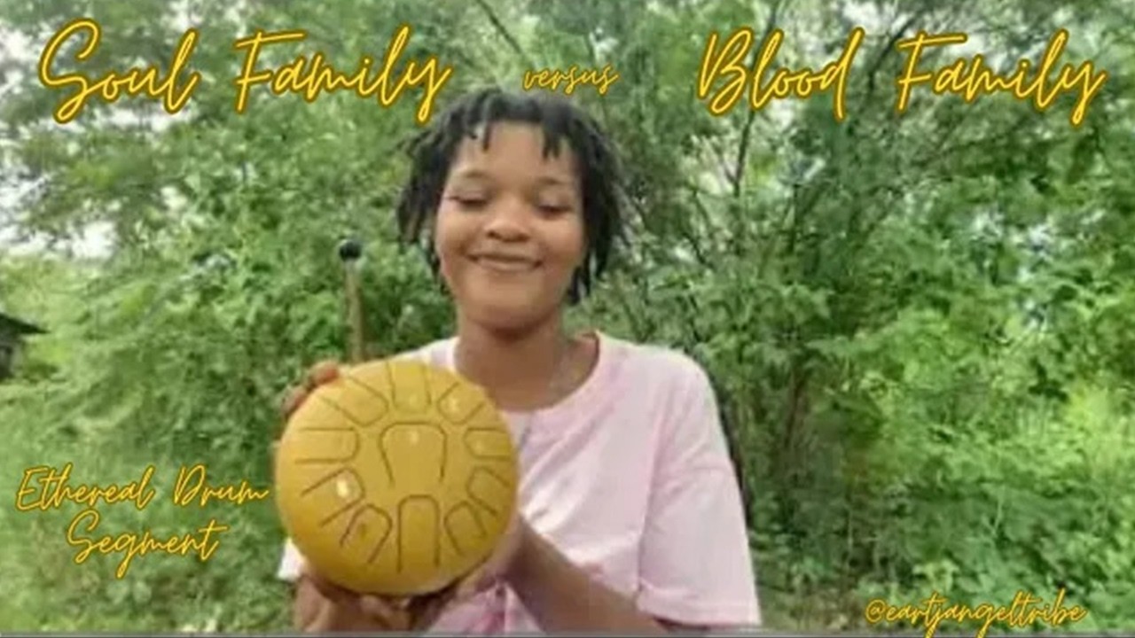 EARTH ANGELS: ETERNAL SOUL FAMILY VS. BLOOD FAMILY #earthangels #soulfamily #starseedawakening