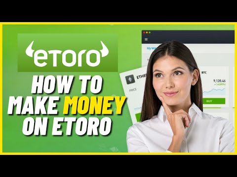 How To Make Money On Etoro (For Beginners)