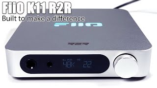 FiiO K11 R2R DAC review — exciting and distinct