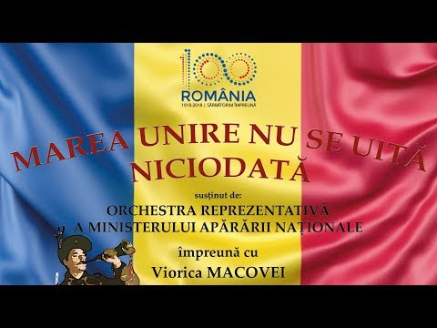 Viorica Macovei si Orchestra reprezentativa a MApN: Marea Unire nu se uita (concert extraordinar)