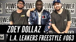 Zoey Dollaz Freestyle w/ The L.A. Leakers - Freestyle #063