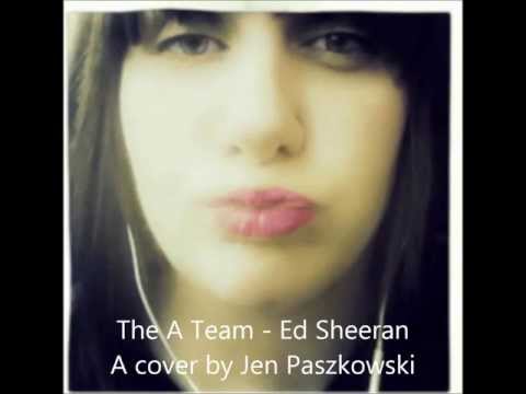 The A Team - Ed Sheeran - A cover by Jen Paszkowski