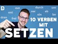 Wortschatz erweitern: SETZEN 10 Verben mit Präfixen |  Deutsch lernen B1 B2 C1