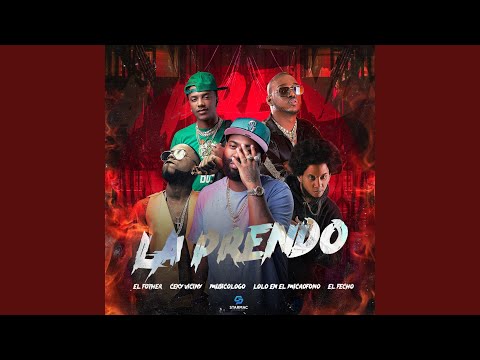 La Prendo (feat. Lolo En El Microfono & Musicologo The Libro)