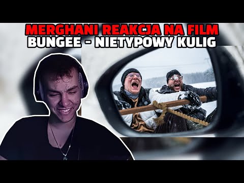 Merghani reakcja na film Bungee - NIETYPOWY KULIG
