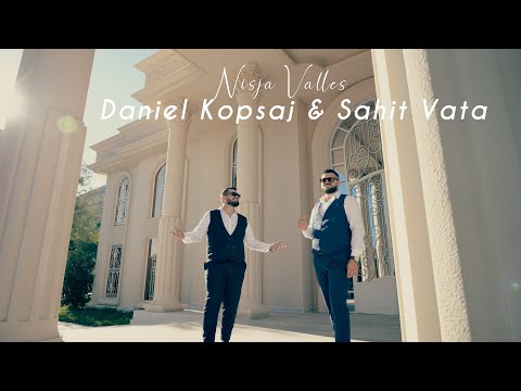 Daniel Kopsaj & Sahit Vata - Nisja Valles ( Prod by Twix  )