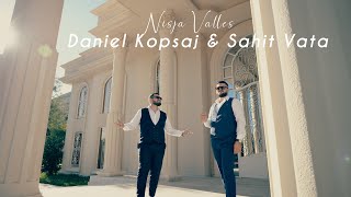 Daniel Kopsaj & Sahit Vata - Nisja Valles