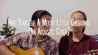 Have Yourself a Merry Little Christmas (Guitar Version)