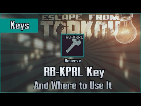RB-KPRL Key and Use Location - Reserve - Escape from Tarkov Key Guide EFT