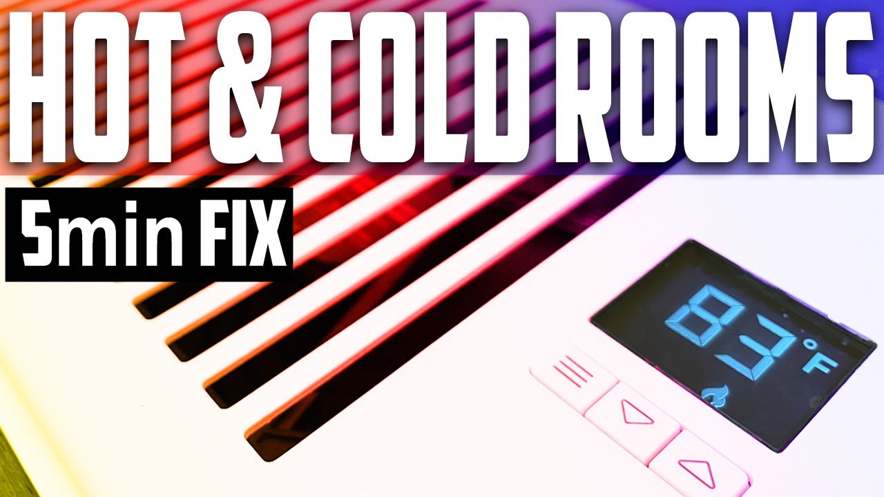 HOW TO FIX HOT & COLD ROOMS IN YOUR HOME 🔥❄️