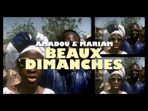 Amadou & Mariam - Beaux Dimanches [Dimanche à Bamako] (Official Music Video)