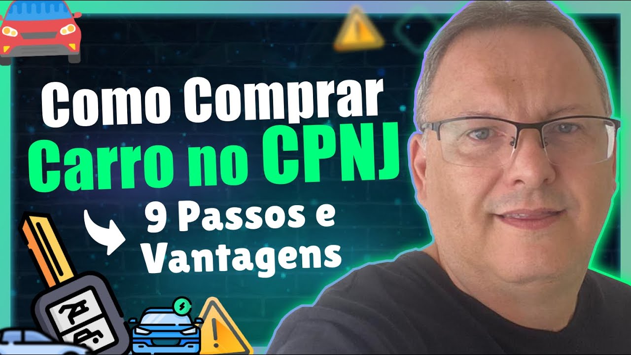 COMO COMPRAR CARRO NO CNPJ?