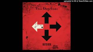 Three Days Grace - Chasing The First Time