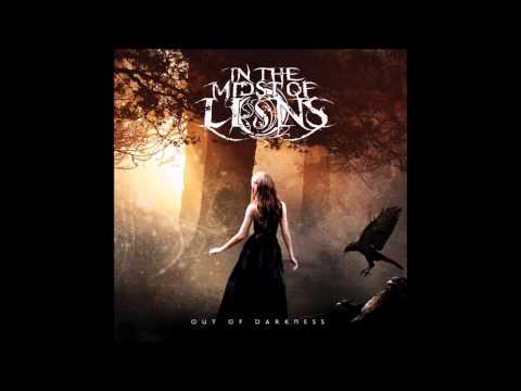 In the Midst of Lions - Out of Darkness (Full Album)