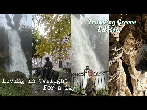 Living in twilight for a day - Traveling Greece,Edessa