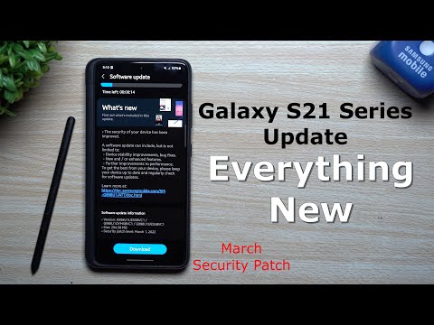 Galaxy S21 March Software Update - Some will get One UI 4.1