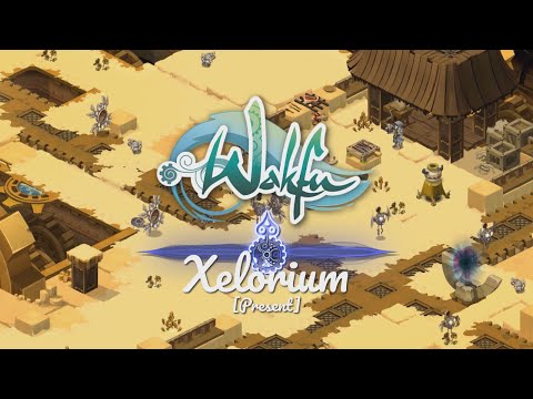Wakfu OST - Xelorium [Present]