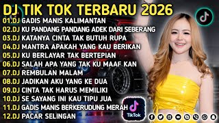Download lagu DJ TIKTOK TERBARU 2026 || DJ GADIS MANIS KALIMANTAN 🎵 DJ CINTA DARI SEBERANG 🎵 FULL ALBUM❗❗ mp3