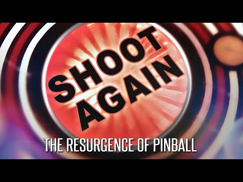 Shoot Again : The Resurgence Of Pinball - Feature Film Trailer