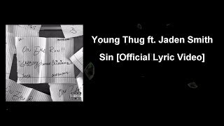 Young Thug - Sin (ft. Jaden Smith) [Official Lyric Video]