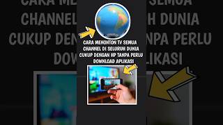 Download lagu Cara nonton tv semua channel di seluruh dunia dengan hp #tutorial #nontontv mp3
