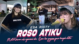 Download lagu Esa Risty - Roso Atiku ( Music Live) mp3 Download lagu Esa Risty - Roso Atiku ( Music Live) mp3