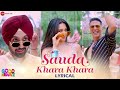 Sauda Khara Khara Good Newwz Akshay Kareena Diljit Kiara Sukhbir Dhvani Lyrical