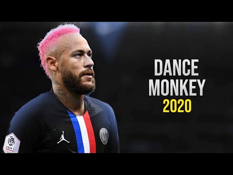 Neymar - Dance Monkey - 2020 Skills & Goals