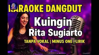 Download lagu KARAOKE REMIX | KU INGIN | Rita S | Nada Wanita   Lirik mp3